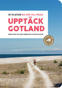 Upptäck Gotland - din guide til Gotlands natur och kultur